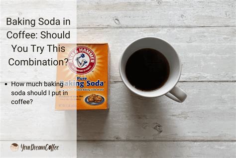 Baking Soda in Coffee: Should You Try This Combination?