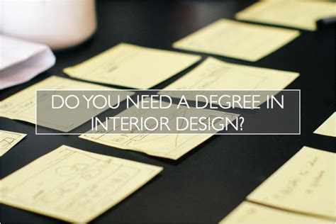 DO YOU NEED A DEGREE IN INTERIOR DESIGN? — Capella Kincheloe