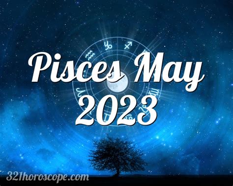 Horoscope Pisces May 2023 - tarot monthly horoscope