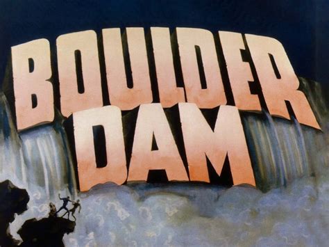 Boulder Dam | Rotten Tomatoes