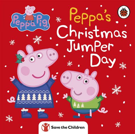 Peppa Pig: Peppa's Christmas Jumper Day - Penguin Books New Zealand