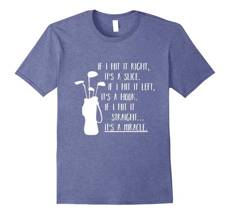 Funny Golf Sayings Shirt | Funny Golfing Tshirt-4LVS – 4loveshirt