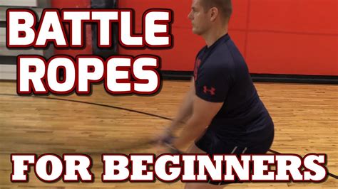 Battle Ropes for Beginners (Use Battling Ropes like a Pro!) - YouTube