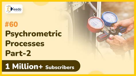 Psychrometric Processes Part-2 - Psychrometry - Refrigeration and Air ...