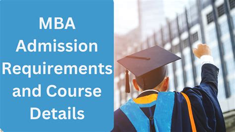 Best MBA Admission Requirements and Course Details