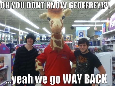 geoffrey the giraffe - quickmeme