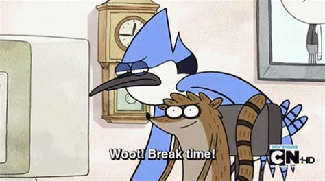 Break Time! GIF - Break Breaktime Regularshow GIFs | Say more with Tenor