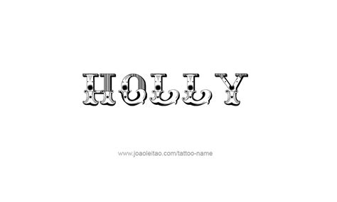 Holly Name Tattoo Designs | Name tattoo designs, Name tattoos, Name tattoo