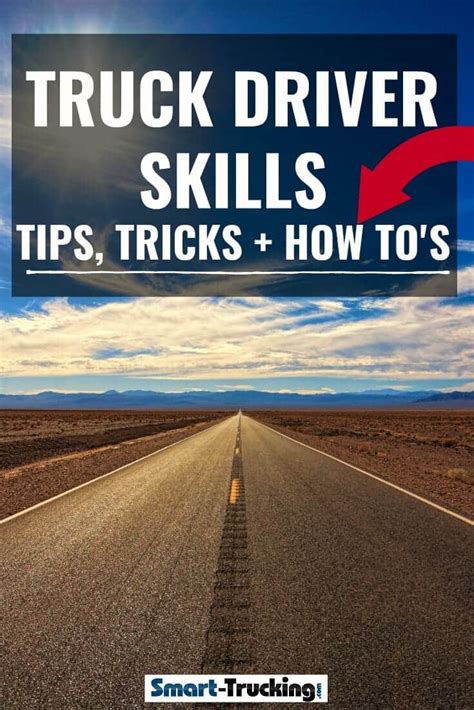 Truck Driver Skills - Tips, Tricks + Things All CDL Drivers Should Know