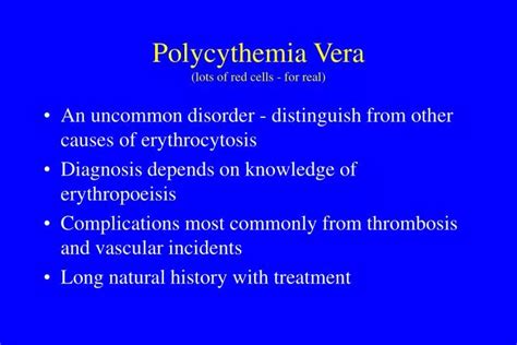 PPT - Polycythemia Vera (lots of red cells - for real) PowerPoint Presentation - ID:477262