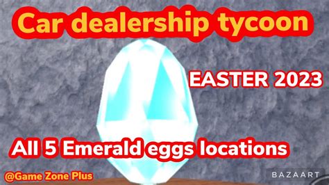 ALL EMERALD EGGS LOCATIONS, CAR DEALERSHIP TYCOON, #roblox # ...