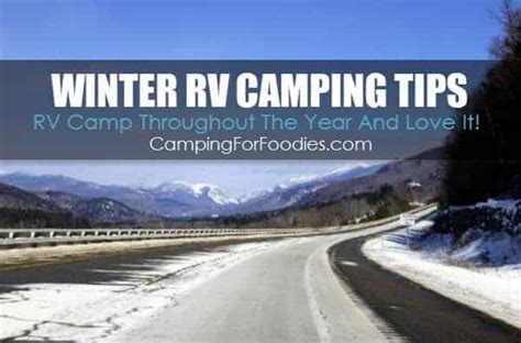 Winter RV Camping Tips To Keep You Going In Cold Weather