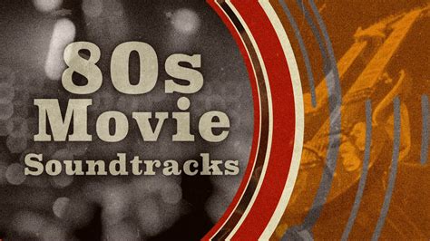 80s Movie Soundtracks - AXS TV