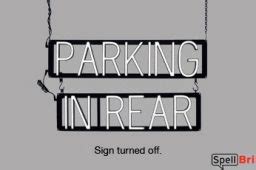 PARKING IN REAR LED Sign in Red, Neon Look