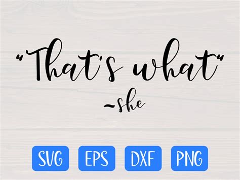 That's What She Said SVG is a Great Funny Shirt Design for - Etsy