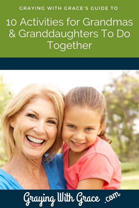 Grandmas and Granddaughters: Things to Do Together | Fun activities to do, Granddaughter, Fun ...