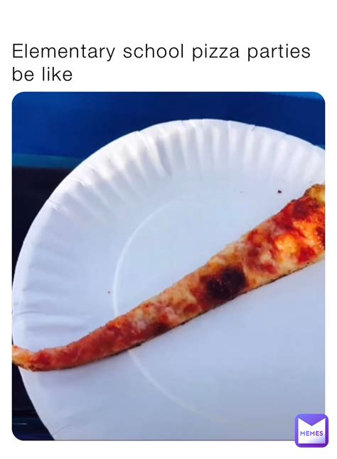 12 Relatable School Pizza Party Memes