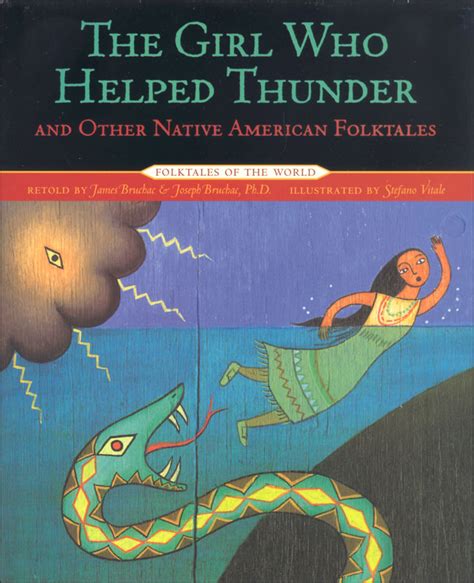 Girl Who Helped Thunder and Other Native American Folktales | Union ...