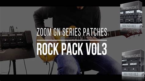 Zoom G5n / G3Xn / G3n Patches | Rock Pack vol3 | Playthrough - YouTube