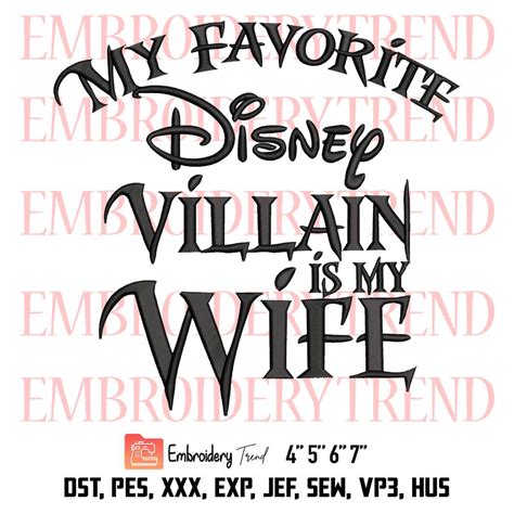 My Favorite Disney Villain Is My Wife Embroidery, Disney Family ...