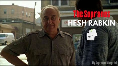 How Much Do You Know About The Sopranos Character Hesh Rabkin?