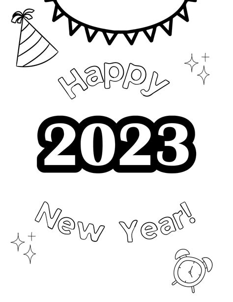 Happy New Year 2023 Coloring Sheet Work Sheet Printable | Happy new year, Happy new, Merry ...