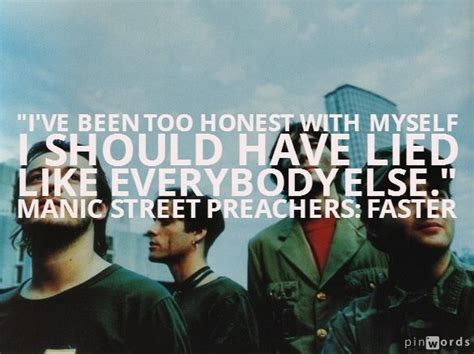 Faster. Manic Street Preachers. #lyrics | Preacher, Best song lyrics, Rock band posters