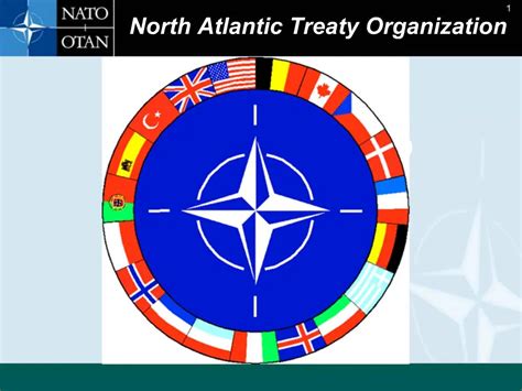 PPT - North Atlantic Treaty Organization PowerPoint Presentation, free download - ID:1259056