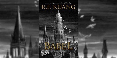 ‘Babel’ by R.F. Kuang: A thematic response to 'The Secret History'