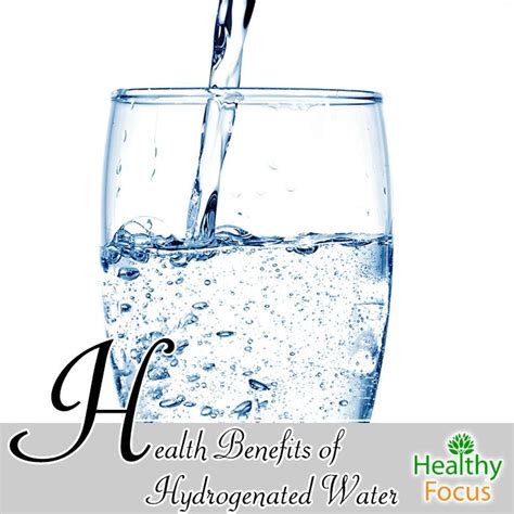 7 Amazing Health Benefits of Hydrogen Water - Healthy Focus