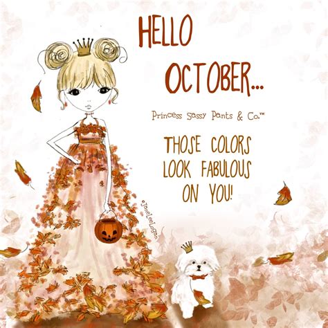 Hello October (With images) | Sassy pants quotes, Sassy pants, Hello october