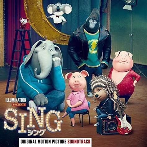 Sing (Original Motion Picture Soundtrack) by Sing / O.S.T.: Amazon.co.uk: CDs & Vinyl