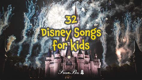 32 Disney Songs for Kids - Music, Sing-Along Videos, Lyrics