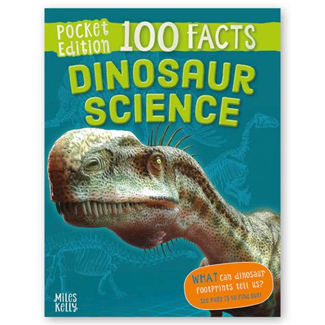 Pocket Edition 100 Facts Dinosaur Science - Miles Kelly