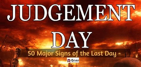 50 Signs of The Day Of Judgment – Quran Classes