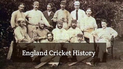 History of Cricket in England