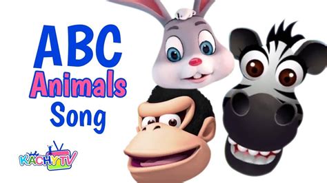 ABC Animals Song Watch and Learn | Nursery Rhymes for Kids by Kachy TV ...