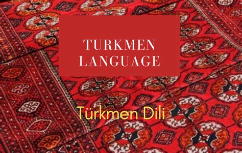 Welcome to Turkmen Language - Turkmen Language