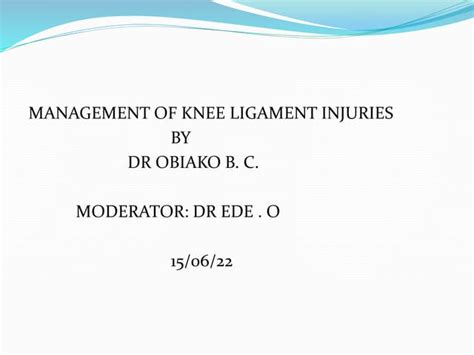 management of knee ligament injuries 2.pptx