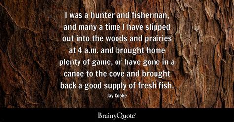 Top 10 Fisherman Quotes - BrainyQuote