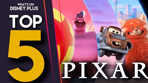 Our Top 5 Pixar Films Available On Disney+ – What's On Disney Plus