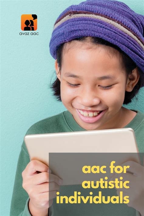 How Does AAC Support Autistic Individuals? - Avaz Inc.