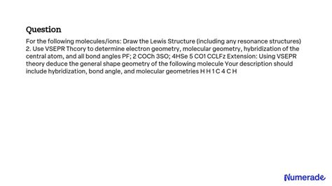 SOLVED: For the following molecules/ions: Draw the Lewis Structure ...