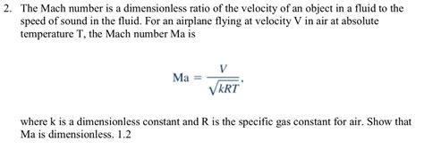 Solved 2. The Mach number is a dimensionless ratio of the | Chegg.com