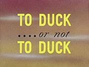 Category:To Duck or Not to Duck - Wikimedia Commons