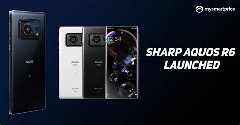 Sharp Aquos R6 Launched With World's First One-inch Camera Sensor ...