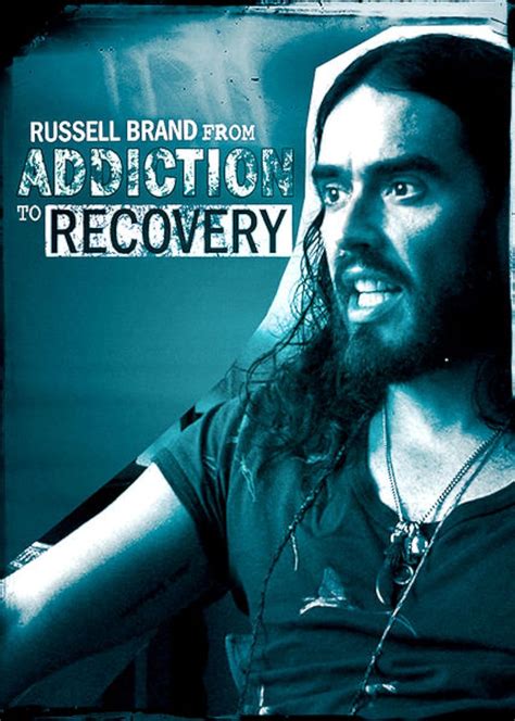 Russell Brand from Addiction to Recovery (2012)