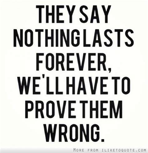 Nothing Lasts Forever Quotes. QuotesGram