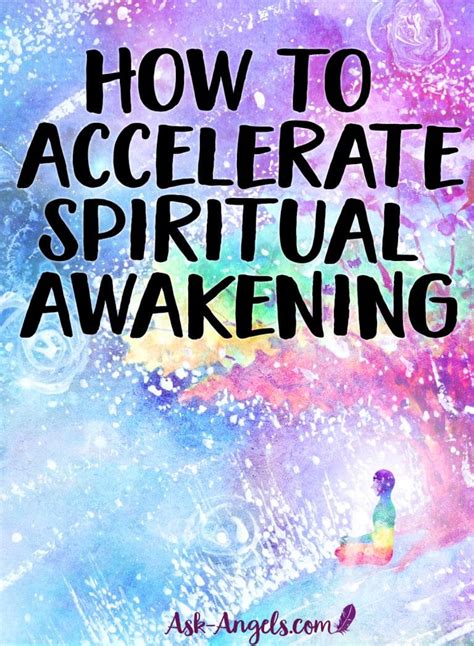 10 Ways to Accelerate Your Spiritual Awakening Journey - Ask-Angels.com