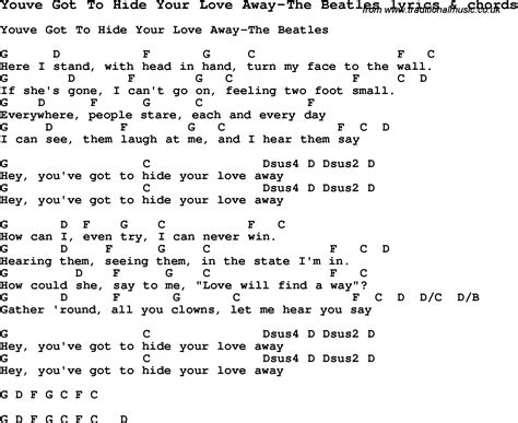 Love Song Lyrics for:Youve Got To Hide Your Love Away-The Beatles with chords.